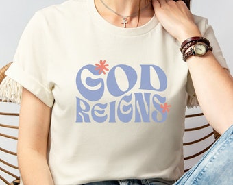 God Reigns Shirt, Jesus Shirt, Unisex Christian Shirt, Bible Verse Shirts, Christian Merch, Religious Shirt, Church Tshirt, Jesus is King 