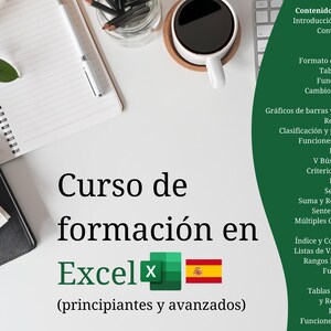 Pode incluir: Um logotipo do Excel verde e branco com uma bandeira espanhola ao lado. O texto "Curso de formação em Excel (principiantes y avanzados)" está abaixo do logotipo. O texto "Contenido del curso" está do lado direito da imagem, seguido de uma lista de tópicos do Excel, incluindo formatação, fórmulas, gráficos e muito mais.