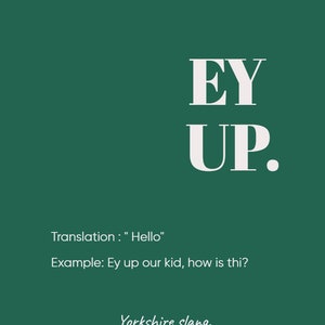 Yorkshire/Yorkshire slang/digital prints/phrases/Yorkshire phrases