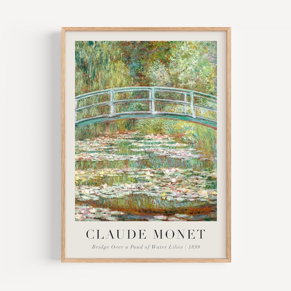 Monet Print, Bridge Over a Pond of Water Lilies, Claude Monet Wall Art, Monet Exhibition Poster, Floral Print, Landscape Print, Monet Poster