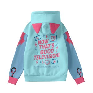 May include: A light blue hoodie with pink accents and the text "NOW THAT'S GOOD TELEVISION!". The sleeves are blue with pink details and the hood has pink triangle shapes. The phrase "CHAOS BROADCASTS 24/7" is also printed on the hoodie.