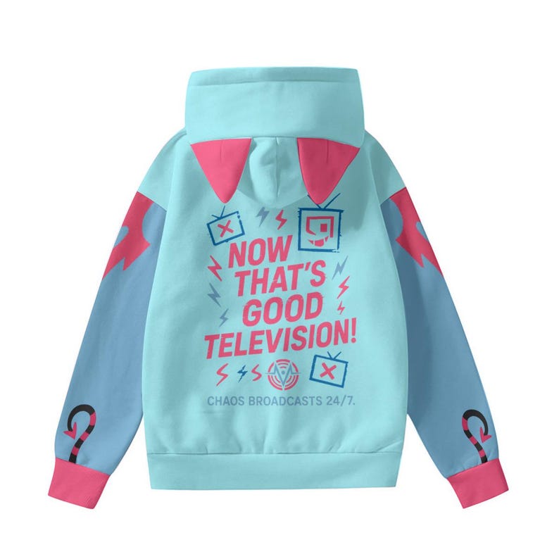 May include: A light blue hoodie with pink accents and the text "NOW THAT'S GOOD TELEVISION!". The sleeves are blue with pink details and the hood has pink triangle shapes. The phrase "CHAOS BROADCASTS 24/7" is also printed on the hoodie.