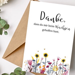 Glückwunschkarte Postkarte Danke, dass du mir beim Wachsen geholfen hast