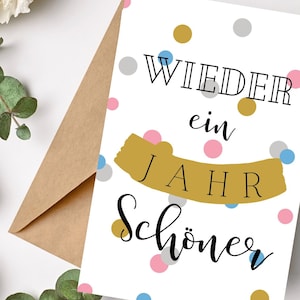 Glückwunschkarte Postkarte "Wieder ein Jahr schöner" Geburtstag
