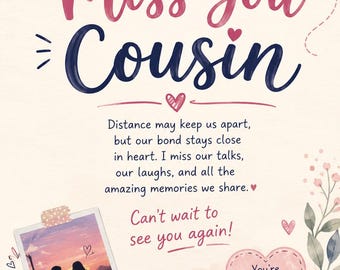 Missing Your Cousin greeting card. For that special family member.