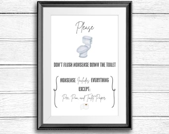 Printable Do Not Flush Bathroom Sign for home business or airbnb, Only Flush Pee Poo Toilet Paper Wall Art Print, Don't Flush Nonsense