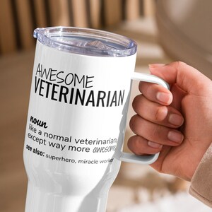 Funny Veterinarian Gift, Awesome Veterinarian Definition Travel Mug, Vet Gift, Veterinarian Thank You New Job Graduation Birthday Tumbler