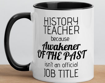 Regalo de profesor de historia, taza de profesor de historia, historiador, ideas de regalo de maestro, regalos de profesor de historia, regalo secreto de Santa, apreciación del maestro