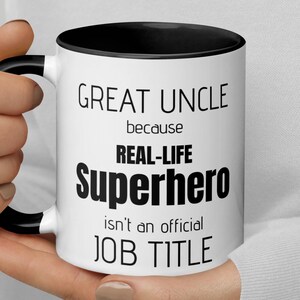 Funny New Great Uncle Thank You Secret Santa Appreciation Promotion Congratulations Gift For Men, Great Uncle Real-Life Superhero Coffee Mug
