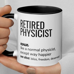 Physicist Professor Scientist Thank You Secret Santa Leaving Appreciation Xmas Retirement Gift, Retired Physicist Definition Coffee Mug Gift