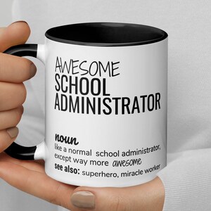 Awesome School Administrator Definition Coffee Mug, Funny School Administrator Gift, New School Administrator Thank You Secret Santa Gift