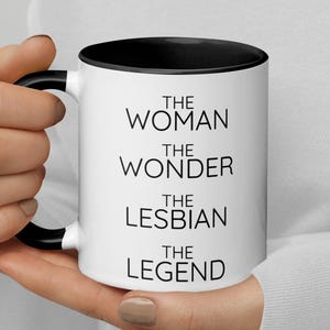 The Lesbian The Woman The Wonder Coffee Mug, Lesbian Congratulations Appreciation PRIDE Secret Santa Coming Out Gift, Lesbian Gift For Women