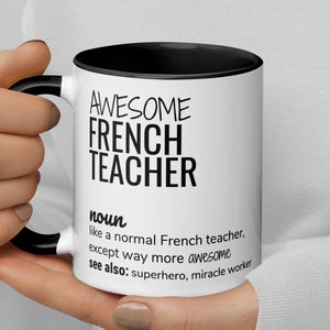 Awesome French Teacher Definition Coffee Mug, Funny French Teacher Thank You Secret Santa Appreciation Graduation Promotion New Job Gift