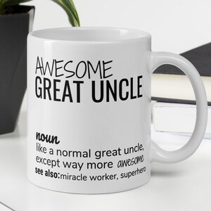 Funny Promoted New Great Uncle Thank You Secret Santa Appreciation Congratulations Gift For Men, Awesome Great Uncle Definition Coffee Mug