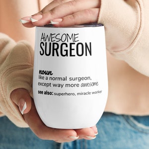 Funny Surgeon Wine Tumbler Gift,  Awesome Surgeon Definition Gift, Surgeon New Job Promotion Secret Santa Leaving Thank You Graduation Gift