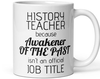 Regalo de profesor de historia, taza de profesor de historia, historiador, apreciación del profesor, regalo de Navidad de cumpleaños del profesor de historia, regalos para profesores de historia