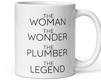 The Woman The Wonder Plumber Coffee Mug, Female Plumber, Funny Plumber Thank You New Job Promotion Birthday Gift, Plumber Gift For Women