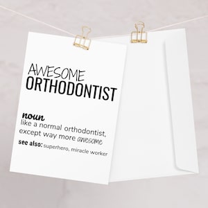 Cartão de felicitações de ortodontista, cartão de definição de ortodontista incrível, obrigado de ortodontista, promoção de formatura de novo emprego, cartão de aniversário de saída