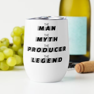 Der Mann Der Mythos Der Produzent Weinbecher, Geschenk für Produzent, Produzent Geburtstag Danke Weihnachts Promotion Geschenk, Produzent Geschenk für Männer