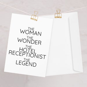 Hotelreceptionist Card, The Woman The Wonder Hotelreceptionist Wenskaart, Hotelreceptionist Promotie Bedankt Verjaardagskaart