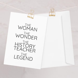 Professeur d'histoire Merci Reconnaissance Remise de diplôme Nouvel emploi Carte de félicitations pour femme, professeur d'histoire la femme la merveille Carte de vœux