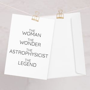 Carte de vœux astrophysicienne pour les femmes, La femme la merveille, Astrophysicien Merci Nouvelle promotion d’emploi Carte de félicitations d’anniversaire de remise des diplômes