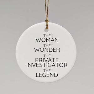 Private Investigator The Woman The Wonder Ceramic Ornament, Private Investigator Thank You Appreciation Secret Santa Christmas Ornament Gift