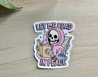 Let Me Read In Peace This Vinyl Sticker