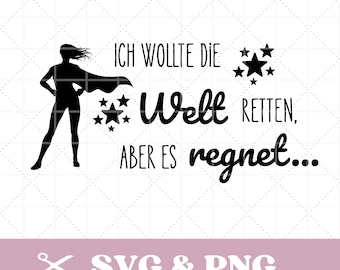 Plotter file Funny saying SVG & PNG German funny sayings Quotes Save the world, saying for cups, bags, pillows, digital file