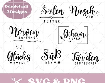 Plotterdatei Sprüche SVG & PNG, Süßigkeiten, Vorratsdosen, Nervennahrung, Kekse, Süßes, Naschkram, etc, Bündel 7 Designs, digitale Datei