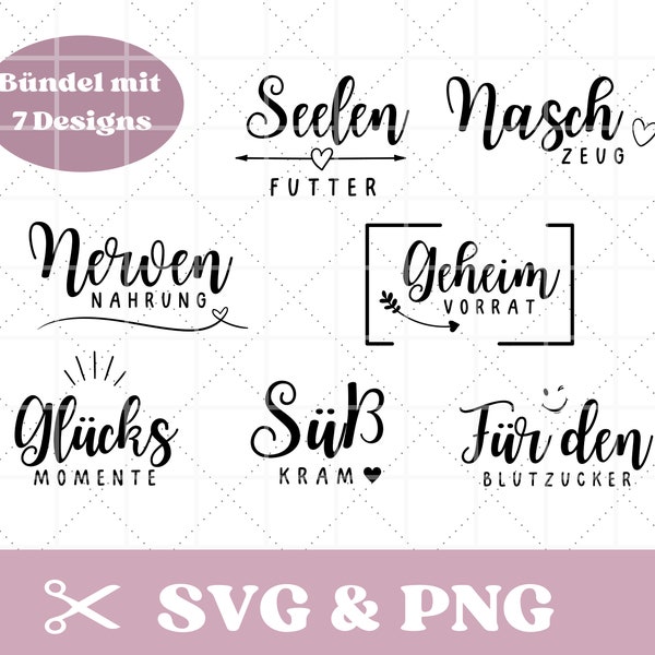 Plotterdatei Sprüche SVG & PNG, Süßigkeiten, Vorratsdosen, Nervennahrung, Kekse, Süßes, Naschkram, etc, Bündel 7 Designs, digitale Datei