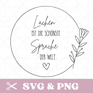 May include: Black and white illustration of a circle with the text "Lachen ist die schönste Sprache der Welt." inside. A small heart is below the text and a stylized flower is to the right of the circle.