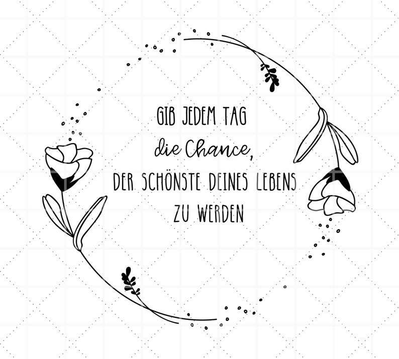 Plotterdatei Blumenkranz mit Spruch, motivierende Sprüche in SVG PNG