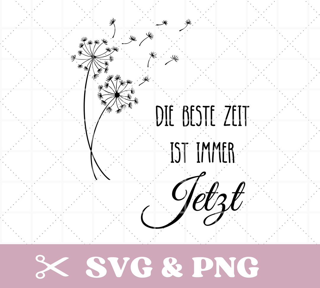 Plotterdatei Pusteblume mit Spruch, motivierende Sprüche in SVG und PNG