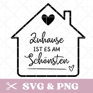 May include: Black and white illustration of a house with a heart at the top and the text "Zuhause ist es am schönsten" inside.