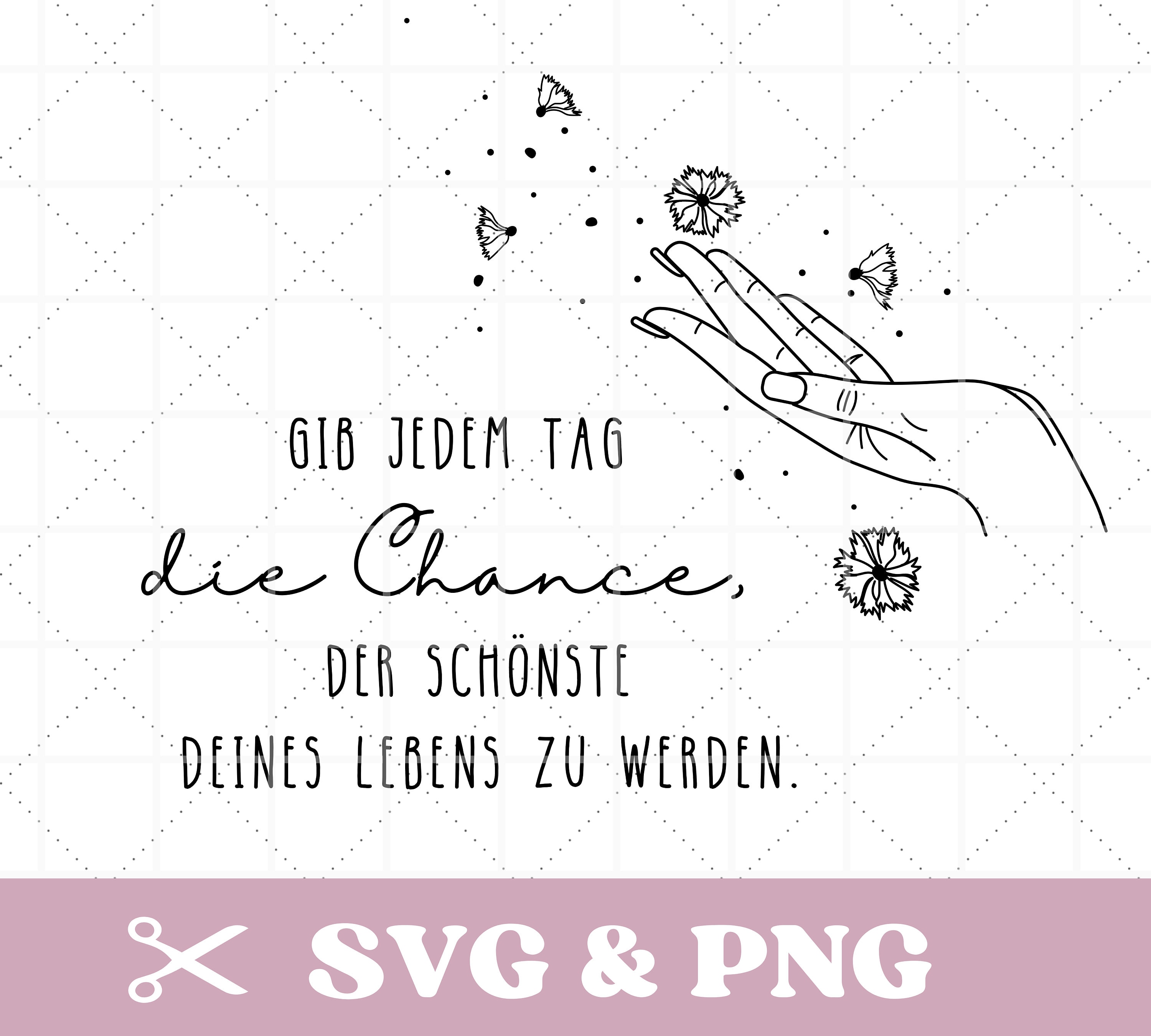Plotterdatei Pusteblume mit Spruch in SVG und PNG, motivierende Sprüche