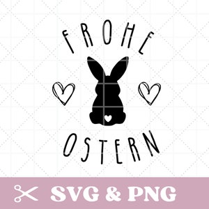 Plotterdatei Ostern, SVG & PNG, Frohe Ostern Spruch mit Hase, deutsch, digitale Datei