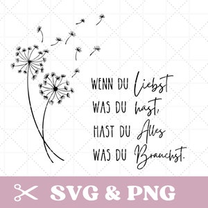 Plotterdatei Spruch in SVG & PNG Format, mit Pusteblume, für Tassen, Jutebeutel, Kissenbezug und mehr