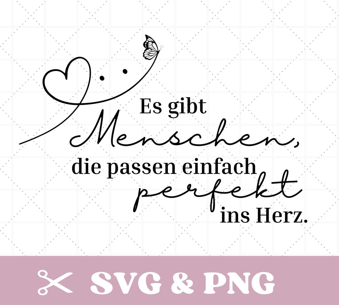 Manche Menschen Passen Perfekt Ins Herz