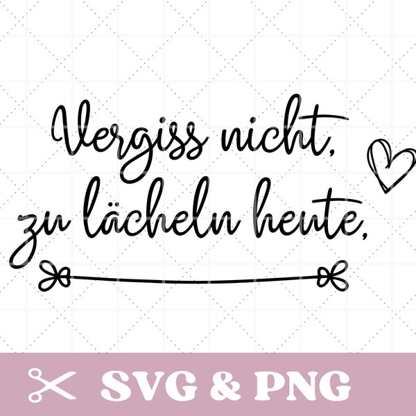 Plotter file saying in SVG and PNG, motivational, positive, German