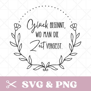 Plotterdatei Spruch in SVG & PNG. deutsch,  mit Rahmen, Glück beginnt, positiv, motivierend, Affirmation, Spirituell, Digitaler Download