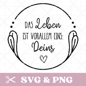 Plotterdatei Sprüche in SVG & PNG, motivierend, positiv, deutsch
