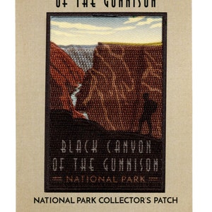 May include: A brown and tan embroidered patch with the text "Black Canyon of the Gunnison National Park" and a depiction of a canyon with a hiker in the distance.