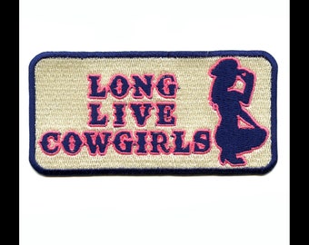 Long Live Cowgirls Patch Southern Western Gal Embroidered Iron on AC6