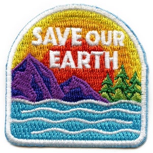 May include: Embroidered patch featuring a sunset scene with mountains, trees, and water. The text "SAVE OUR EARTH" is in white lettering.