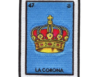 La Corona 47 Patch Mexican Loteria Card Sublimated Embroidery Iron On CH5