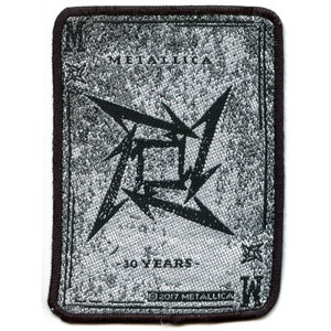 May include: A black and white woven patch with the Metallica logo and the text "30 Years" and "© 2017 Metallica".