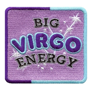 May include: Purple and blue embroidered patch with the text "BIG VIRGO ENERGY" on a light purple background.