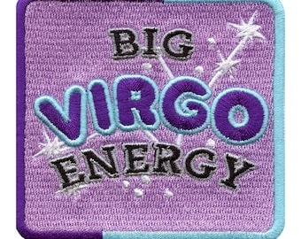 May include: Purple and blue embroidered patch with the text "BIG VIRGO ENERGY" on a light purple background.