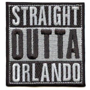 May include: Black and silver embroidered patch with the text "STRAIGHT OUTTA ORLANDO".